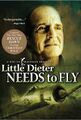 Little Dieter Needs to Fly.jpg
