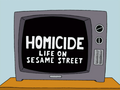 Homicide Life of Sesame Street.png
