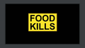 Food Kills.png