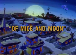 Of Mice and Moon title card.png