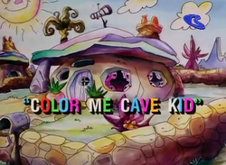 Color Me Cave Kid title card.png