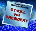 CyKillforPresident.jpg