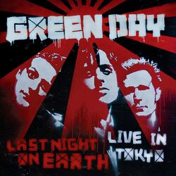 Last Night on Earth Live in Tokyo.jpg