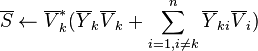 \overline S \gets \overline V_k^* ( \overline Y_k \overline V_k + \sum\limits_{i = 1,i \neq k}^n{\overline Y_{ki} \overline V_i} )