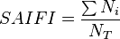 SAIFI = \frac{\sum N_i}{N_T}