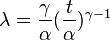 \lambda = \frac{\gamma}{\alpha}(\frac{t}{\alpha})^{\gamma -1}