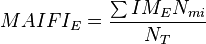 MAIFI_E = \frac{\sum IM_E N_{mi}}{N_T}