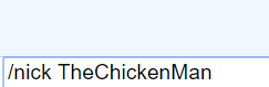 Freenode IRC webchat nick to TheChickenMan.png