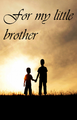 For my little brother cover 1.png