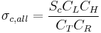 \sigma_{c,all}=\frac{S_cC_LC_H}{C_TC_R}
