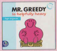 Mr Greedy helpfully heavy.png