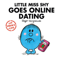 Little Miss Shy Goes Online Dating.png