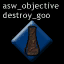 Asw objective destroy goo.png