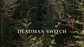 Deadman Switch - Title screencap.jpg