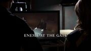Episode:Enemy at the Gate