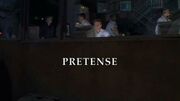 Episode:Pretense