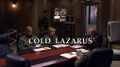 Cold Lazarus - Title screencap.jpg