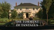Episode:The Torment of Tantalus