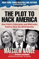 The Plot to Hack America.jpg