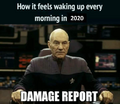 How it feels waking up every morning in 2020.png