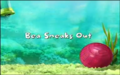 Bea Sneaks Out title card.png