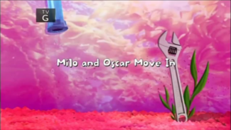 Milo and Oscar Move In, Fish Hooks Wiki