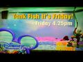 Tank Fish It's Friday.jpg