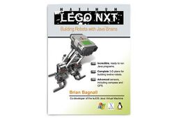 Maximum LEGO NXT- Building Robots with Java Brains.jpg