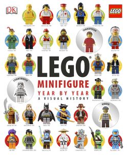 LEGO Minifigure Year by Year A Visual History book cover.jpg