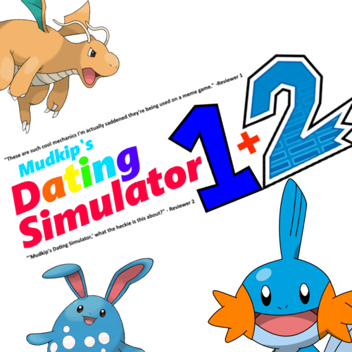 Mudkip's Dating Simulator 1+2: GOTM Edition - MDS Wiki