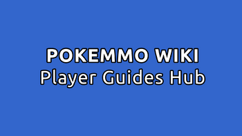 PokeMMO-PlayerGuidesHub.png