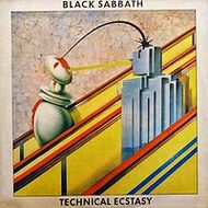 Black Sabbath – Technical Ecstasy