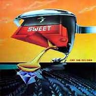 Sweet – Off The Record